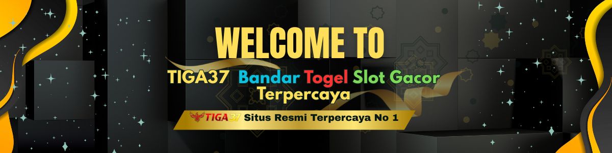 TIGA37 Situs Prediksi Bandar Togel Terakurat dan Bandar Online Slot Gacor Terpercaya